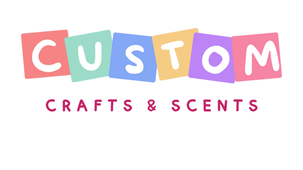 Custom Crafts and Scents